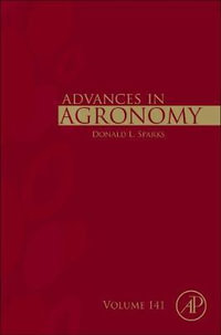 Advances in Agronomy : Volume 141 - Donald L. Sparks