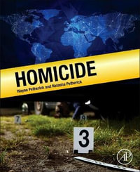 Homicide : An International Perspective - Petherick