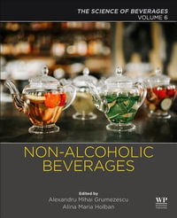 Non-alcoholic Beverages : Volume 6. The Science of Beverages - Holban