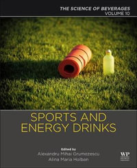 Sports and energy drinks : Volume 10: The Science of Beverages - Holban