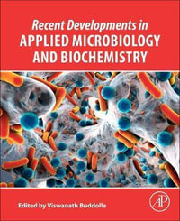 Recent Developments in Applied Microbiology and Biochemistry - Viswanath Buddolla