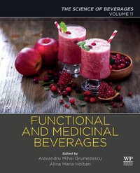 Functional and Medicinal Beverages : Volume 11: The Science of Beverages - Holban