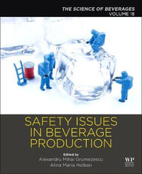 Safety issues in beverage production : Volume 18: The Science of Beverages - Grumezescu