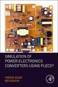 Simulation of Power Electronics Converters Using PLECS¶© - Asadi