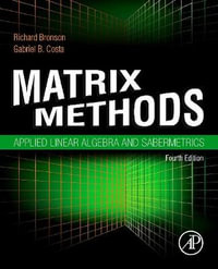 Matrix Methods : Applied Linear Algebra and Sabermetrics - Richard Bronson