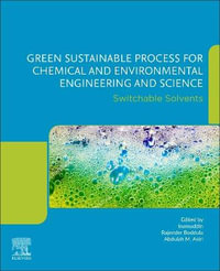 Green Sustainable Process for Chemical and Environmental Engineering and Science : Switchable solvents - Boddula