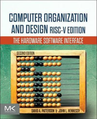 Computer Organization and Design RISC-V Edition : 2nd Edition - The Hardware Software Interface - David Patterson