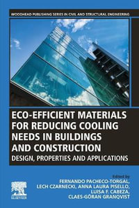 Eco-efficient Materials for Reducing Cooling Needs in Buildings and Construction : Design, Properties and Applications - Pacheco-Torgal