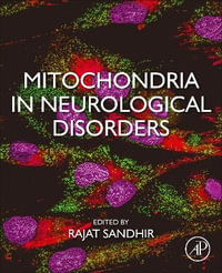 Mitochondria in Neurological Disorders - Sandhir