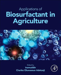 Applications of Biosurfactant in Agriculture - Inamuddin