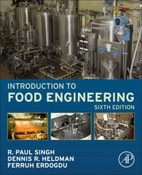 Introduction to Food Engineering : Food Science and Technology - R. Paul Singh