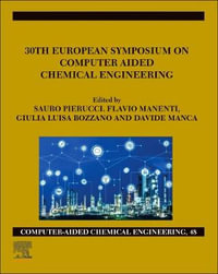 30th European Symposium on Computer Aided Chemical Engineering : Volume 48 - Pierucci