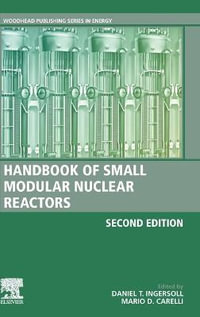 Handbook of Small Modular Nuclear Reactors : Second Edition - Ingersoll