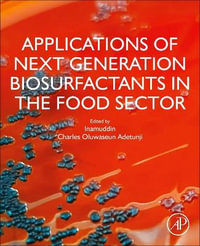 Practical Application of Next Generational Biosurfactant in the Food Sector - Inamuddin