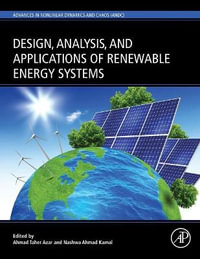 Design, analysis and Applications of Renewable Energy systems : Advances in Nonlinear Dynamics and Robotics (ANDC) - Ahmad Taher Azar