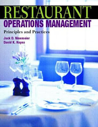 Restaurant Operations Management : Principles and Practices - Jack Ninemeier