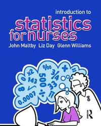 Introduction to Statistics for Nurses - John Maltby