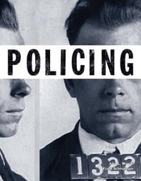 Policing : The Justice Series - John L. Worrall