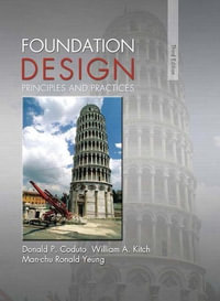 Foundation Design : Principles and Practices - Donald Coduto