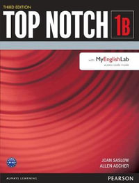 TOP NOTCH 1 3/E STBK B WITH MEL 392813 - Joan Saslow