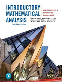 Introductory Mathematical Analysis for Business, Economics, and the Life and Social Sciences : 14th edition - Ernest Haeussler