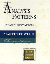 Analysis Patterns : Reusable Object Models - Martin Fowler