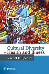 Cultural Diversity in Health and Illness - Rachel Spector