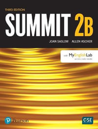 Summit Level 2 Student Book Split B w/ MyLab English - Joan Saslow