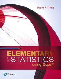 Elementary Statistics Using Excel - Mario F. Triola