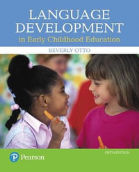 Literacy Development in the Early Years: Helping Children Read and Write,  Enhanced Pearson eText with Loose-Leaf Version -- Access Card Package (8th