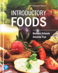 Introductory Foods : 15th edition - Barbara Scheule