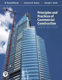 Principles and Practices of Commercial Construction : What's New in Trades & Technology - Cameron Andres