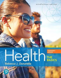 Health 13ed : The Basics - Rebecca Donatelle