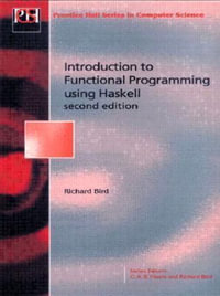 Introduction Functional Programming : Prentice Hall Series in Computer Science - Richard Bird