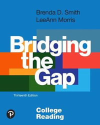 Bridging the Gap : College Reading - Brenda Smith