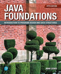 Java Foundations : Introduction to Program Design and Data Structures - John Lewis