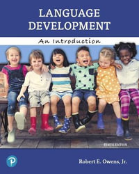 Language Development 10ed : An Introduction - Robert Owens