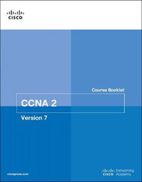 Switching, Routing, and Wireless Essentials Course Booklet (CCNAv7) : Course Booklets - Allan Johnson