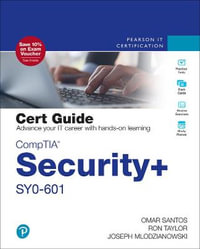 CompTIA Security+ SY0-601 Cert Guide : Certification Guide - Omar Santos