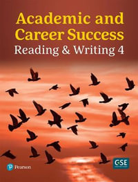 Academic and Career Success : Reading & Writing Level 4 - Pearson Education