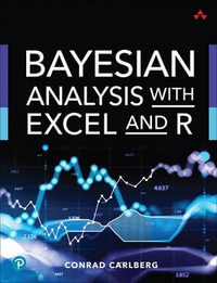 Bayesian Analysis with Excel and R : Addison-Wesley Data & Analytics - Conrad Carlberg