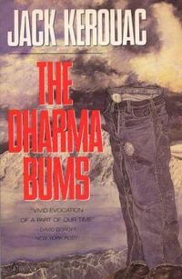 The Dharma Bums : Penguin Classics Deluxe Edition - Jack Kerouac