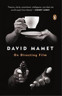 On Directing Film - David Mamet