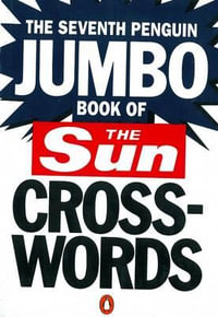 The Seventh Penguin Jumbo Book of The Sun Crosswords - None