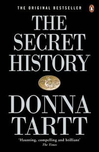 The Secret History : Penguin Celebrations - Donna Tartt