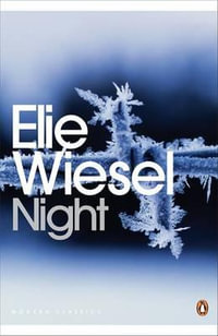 Night : Penguin Modern Classics - Elie Wiesel