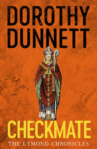 Checkmate : The Lymond Chronicles Book Six - Dorothy Dunnett