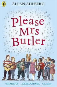 Please Mrs. Butler - Allan Ahlberg