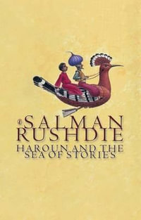 Haroun and the Sea of Stories - Salman Rushdie