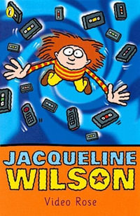 Video Rose - Jacqueline Wilson